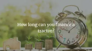 How Long Can You Finance A Tractor? (Explained)